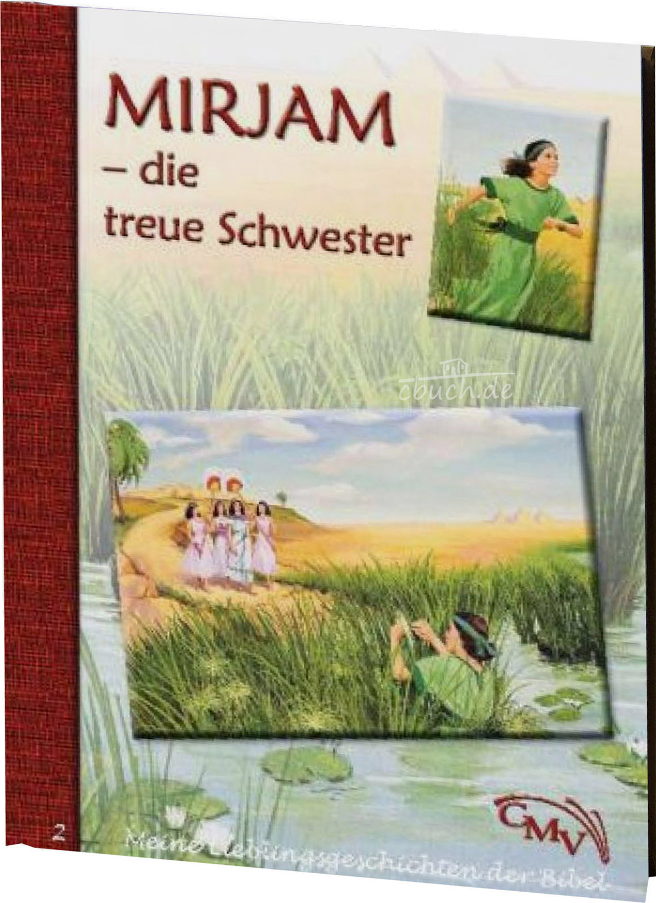 Meine Lieblingsgeschichten: Mirjam - die treue Schwester | 701202
