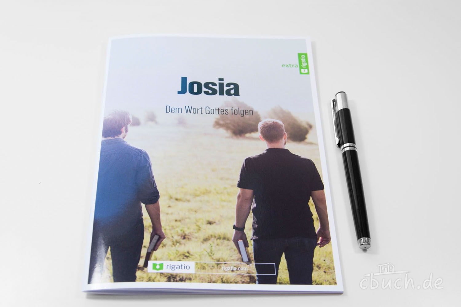 Edison Rasnake Eddie Rasnake: Josia - Dem Wort Gottes folgen - rigatio
