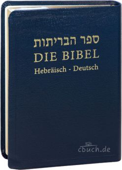 Die Bibel: Hebräisch-Deutsch - Leder, flexibel