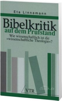 Linnemann: Bibelkritik auf dem Prüfstand