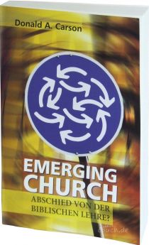 Carson: Die Emerging Church