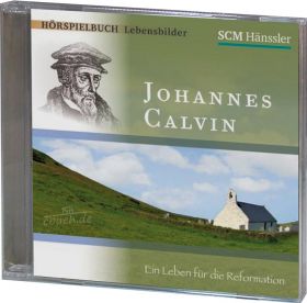 Mörken: Johannes Calvin (Audio-Hörspiel)