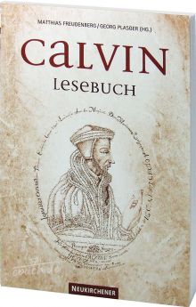 Plasger & Freudenberg: Calvin-Lesebuch