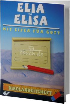 Kausemann: Bibelarbeitsheft - Elia und Elisa