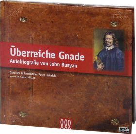 John Bunyan: Überreiche Gnade (Hörbuch) - 3L Verlag