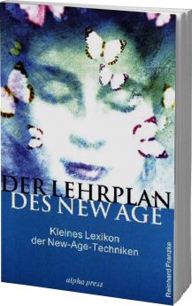 Franzke: Der Lehrplan des New Age