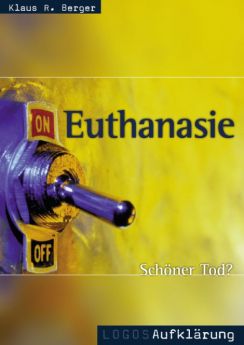 Berger: Euthanasie