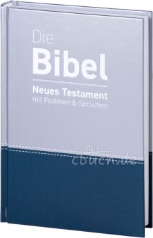 Die Bibel NT mit Psalmen & Sprüchen luther.heute - Großdruck