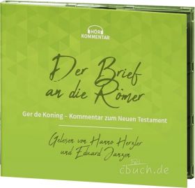 de Koning: Der Brief an die Römer - Hör-Kommentar (CD/DVD)