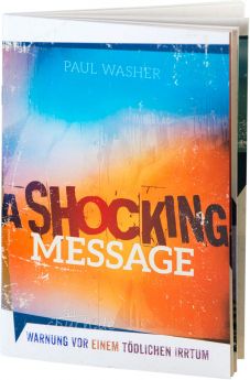 Paul Washer: A Shocking Message