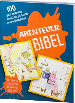 Abenteuer Bibel - 100 ganz besondere Andachten