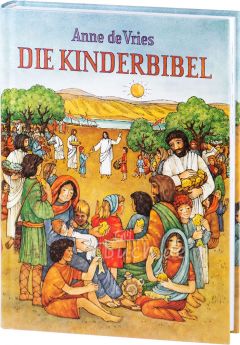 Anne de Vries: Die Kinderbibel