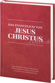Joachim Rosenthal (Hrsg.): Das Evangelium von Jesus Christus