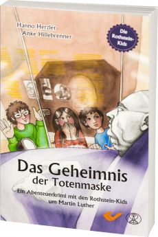 Das Geheimnis der Totenmaske (4) - Rothstein-Kids um Martin Luther