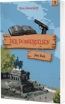 Petra Schwarzkopf: Der Donnerfelsen