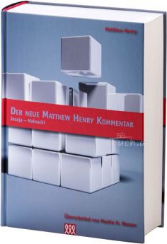 Henry: Der neue Matthew Henry Kommentar AT (Band 4)