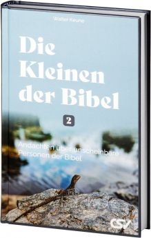 Walter Keune: Die Kleinen der Bibel - Band 2. Andachten über unscheinbare Personen der Bibel