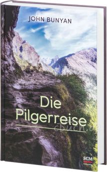 John Bunyan: Die Pilgerreise (Hardcover)