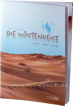 Die Wüstenreise - lesen - raten - lernen