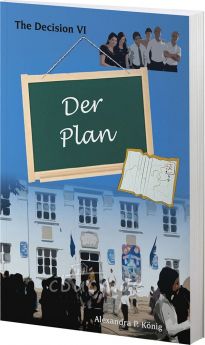 König: Der Plan - The Decision VI