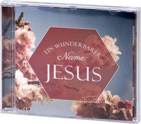 Ein wunderbarer Name: Jesus (Audio-CD)