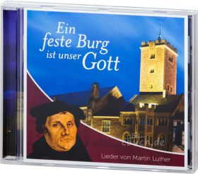 Luther: Ein feste Burg ist unser Gott (Audio-Musik-CD)