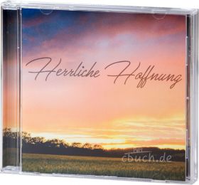 Herrliche Hoffnung (Audio-Musik-CD)