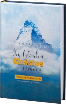 Spurgeon: Im Glauben Christus schauen - Andachtsbuch