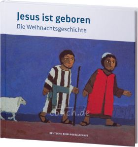 Hellmut Haug/Kees de Kort (Illustr.): Jesus ist geboren - Die Weihnachtsgeschichte