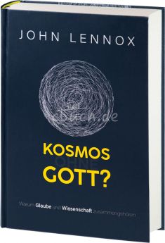 Lennox: Kosmos ohne Gott?
