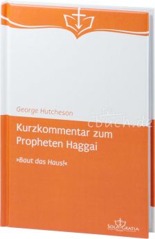 Hutcheson: Kurzkommentar zum Propheten Haggai