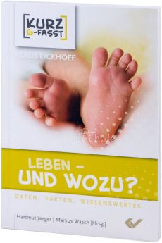 Eickhoff/Wäsch/Jäger: Leben - und wozu?