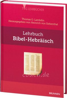 Lambdin & Siebenthal: Lehrbuch Bibel-Hebräisch