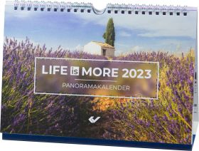 Verteilkalender: Life is more Panoramakalender 2023
