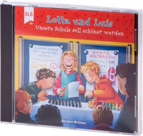 Brünjes: Lotta und Luis - Unsere Schule soll schöner werden (Audio-Hörspiel-CD)