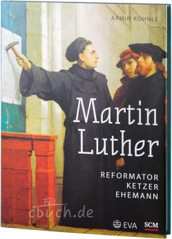 Kohnle: Martin Luther (Bild-Biografie)