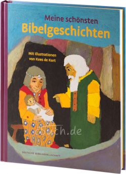Kees de Kort (Illustr.): Meine schönsten Bibelgeschichten