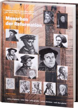 André Gujer: Menschen der Reformation
