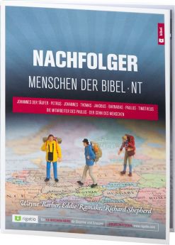 Barber, Rasnake, Shepherd: Nachfolger - Menschen der Bibel NT
