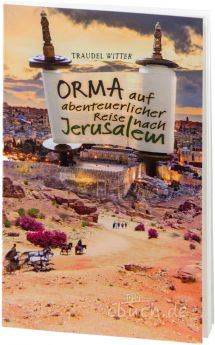 Witter: Orma auf abenteuerlicher Reise nach Jerusalem