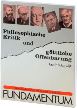 Klapwijk/Külling: Philosophische Kritik und göttliche Offenbarung
