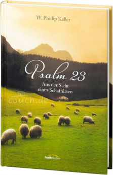 Keller: Psalm 23 aus der Sicht eines Schafhirten