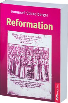 Emanuel Stickelberger: Reformation (RVB-Reprint)