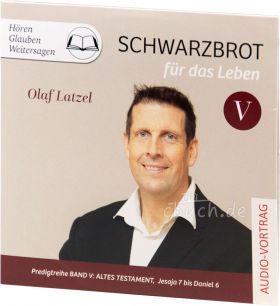 Latzel: Schwarzbrot für das Leben - Band 5 (MP3-CD)