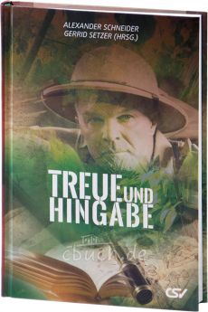Schneider/Setzer (Hrsg.): Treue und Hingabe