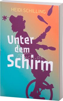 Heidi Schilling: Unter dem Schirm