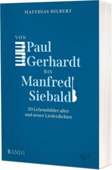 Hilbert: Von Paul Gerhardt bis Manfred Siebald