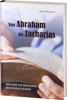 Bernd Bierbaum: Von Abraham bis Zacharias