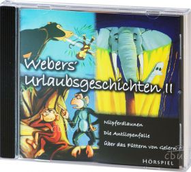 Webers' Urlaubsgeschichten II (Hörspiel-Audio-CD)
