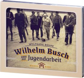 Bühne: Wilhelm Busch und die Jugendarbeit (Audio-CD)